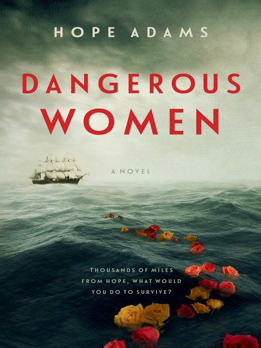 Title details for Dangerous Women by Hope Adams - Available